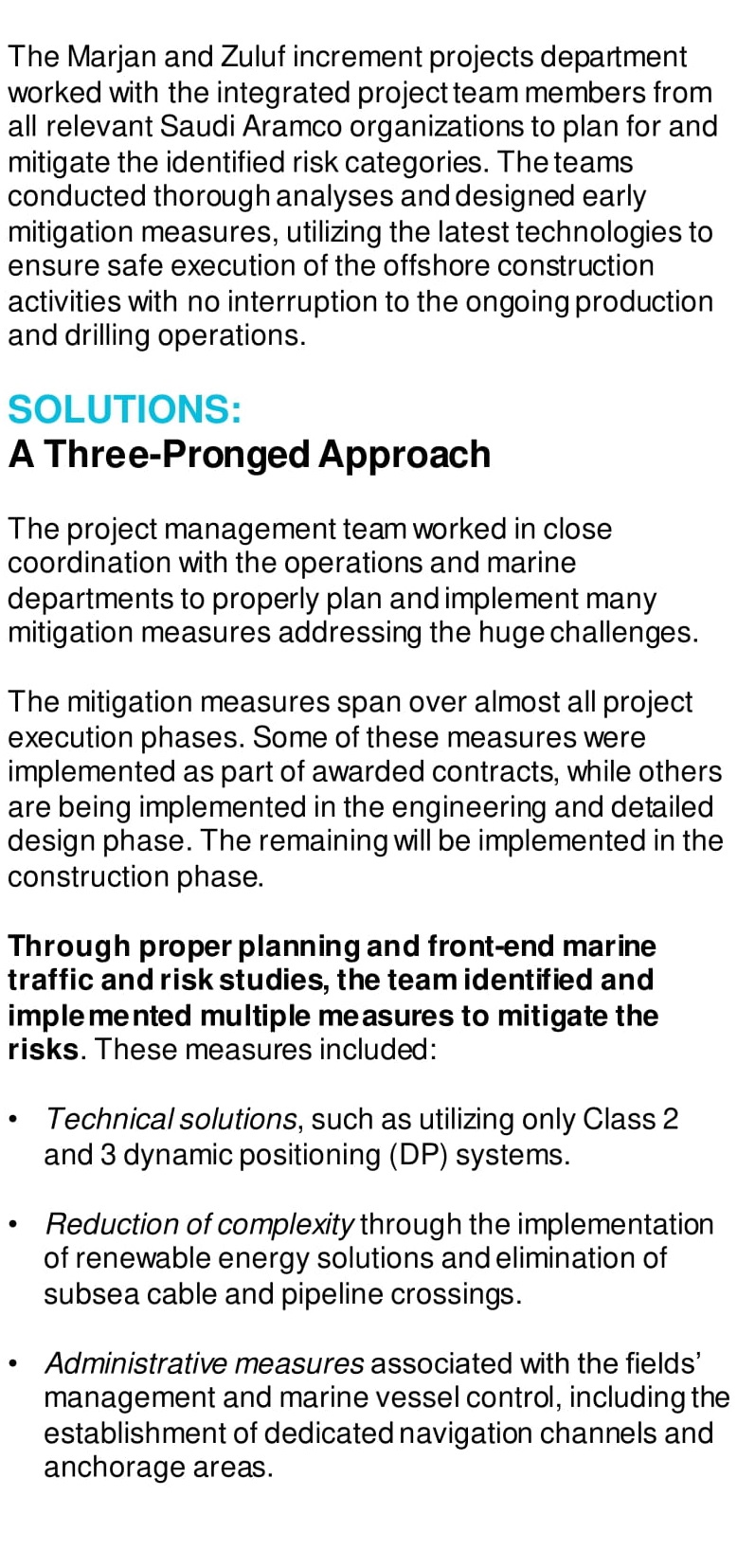 calls for extraordinary mitigation measures. The execution of both programs in these
