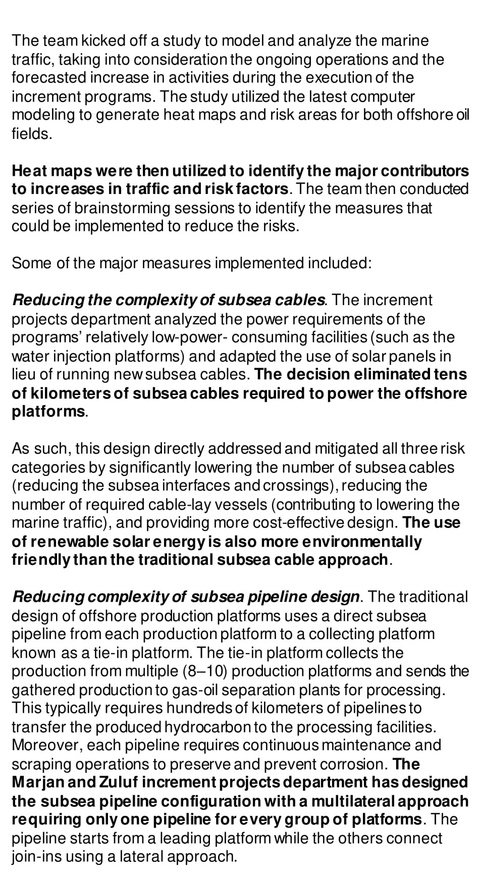busy and congested offshore oil fields, while maintaining normal hydrocarbon production, is