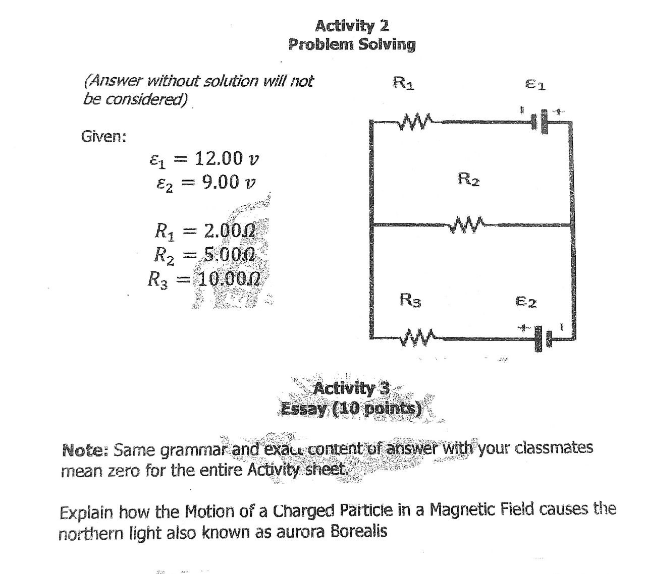  GENERAL PHYSICS 2Please answer all of the Activities (1, 2 and