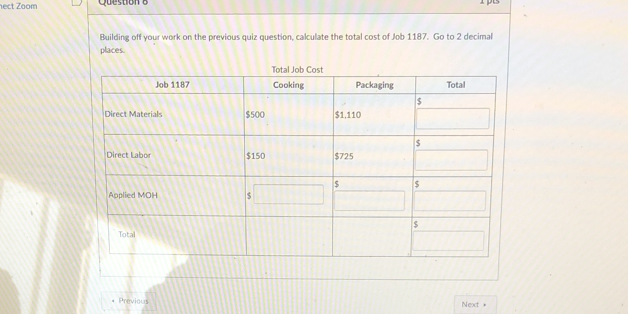 I need help !! nect Zoom Question o Building off your work