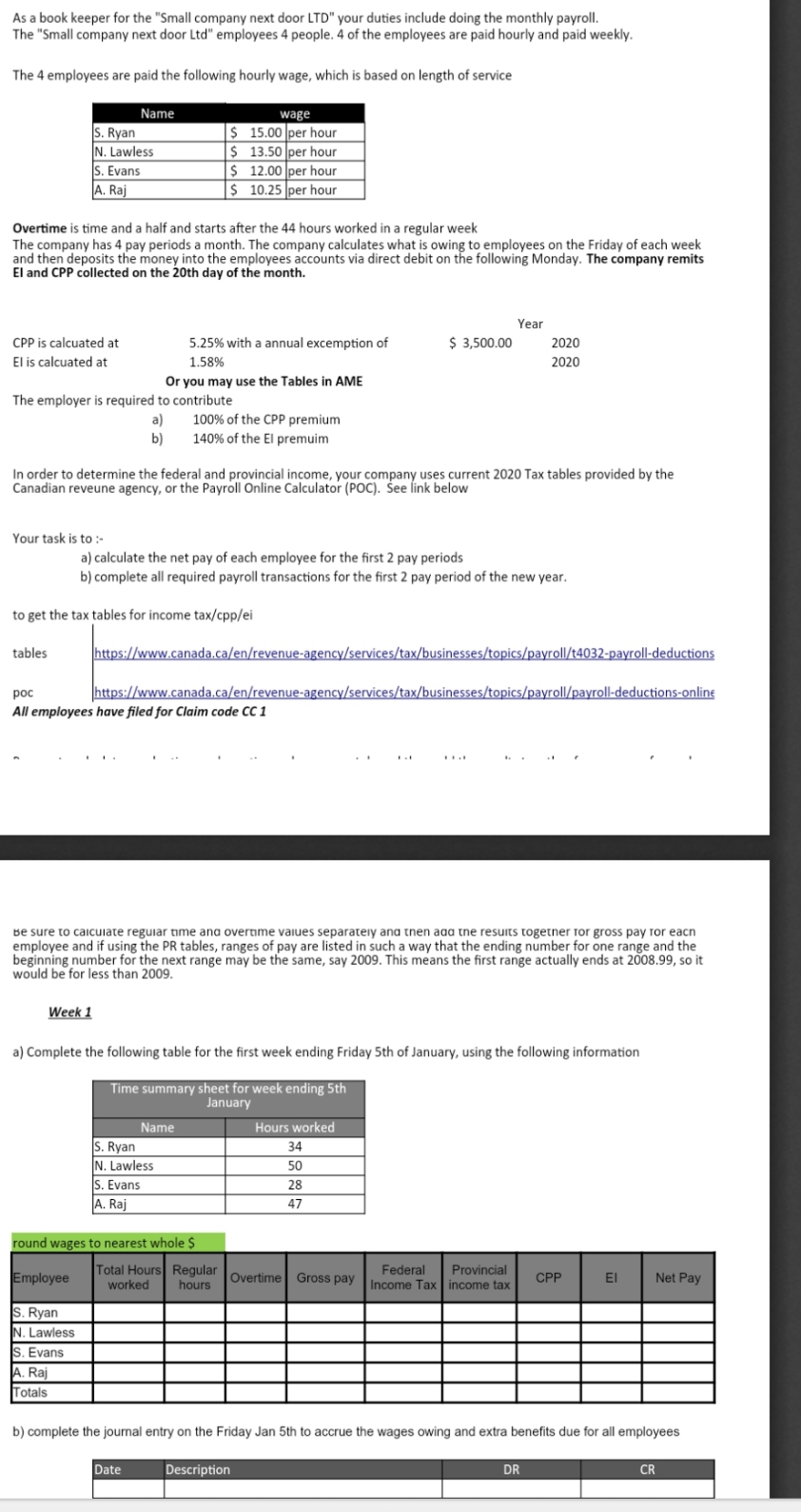 CPP and EI is in year 2021 As a book keeper for