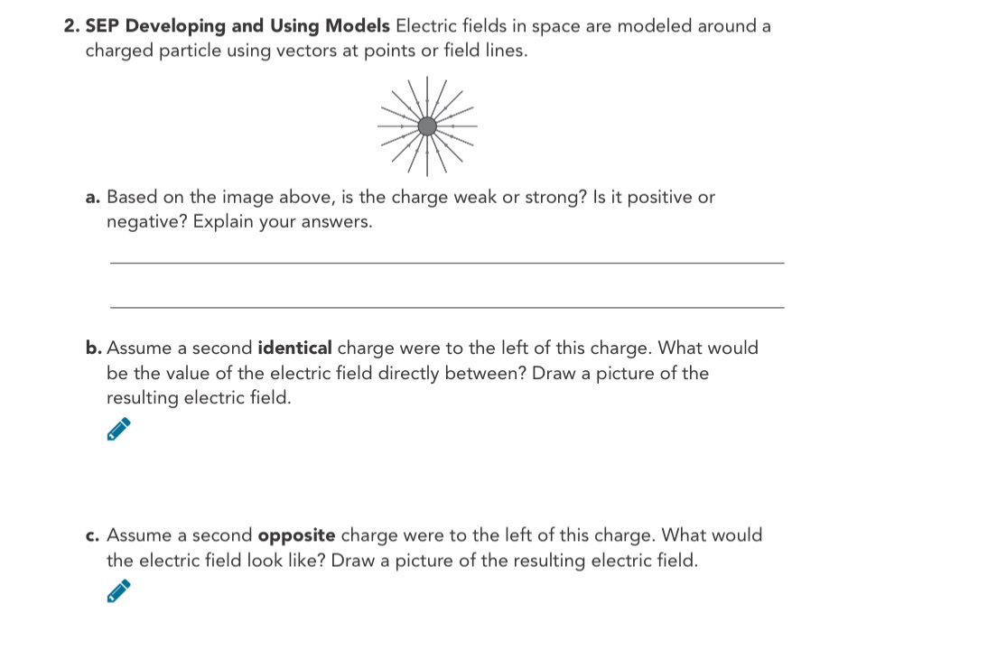 2. SEP Developing and Using Models Electric fields in space are