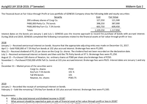 Looking for Answer with solutions for number 6 and 7 Acctg502 (AY