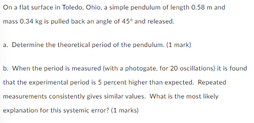 length [158 m and mass 0.34 kg is pulled back an angle