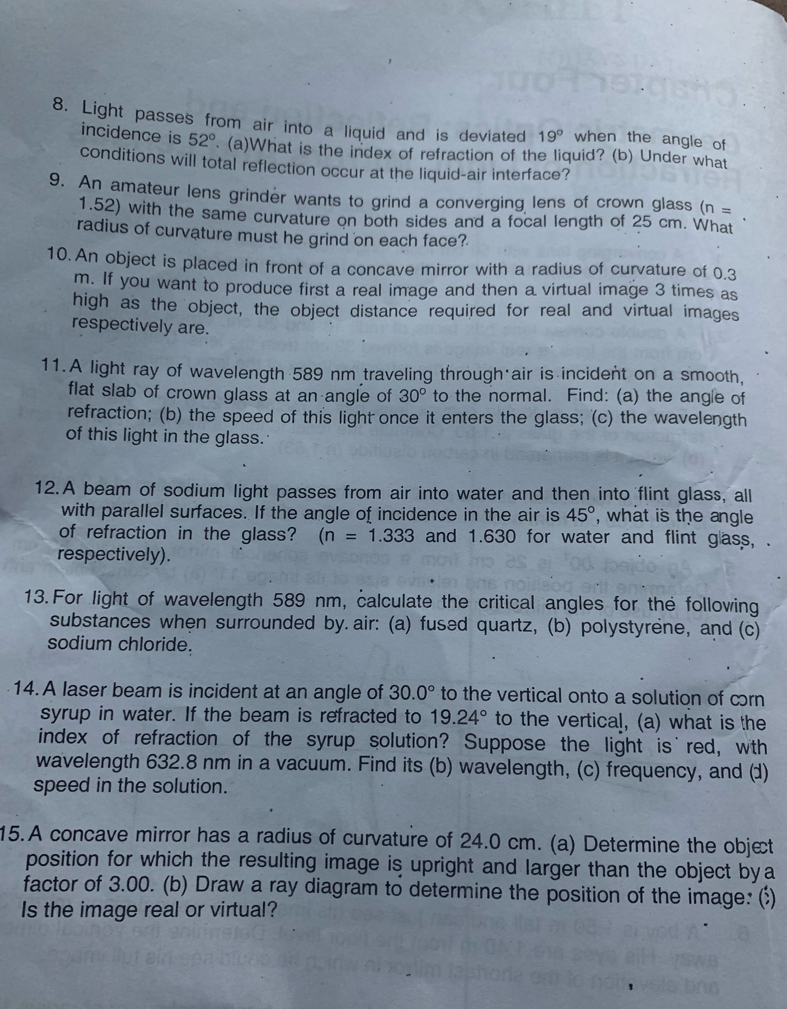 Answer all please 8. Light passes from air into a liquid and