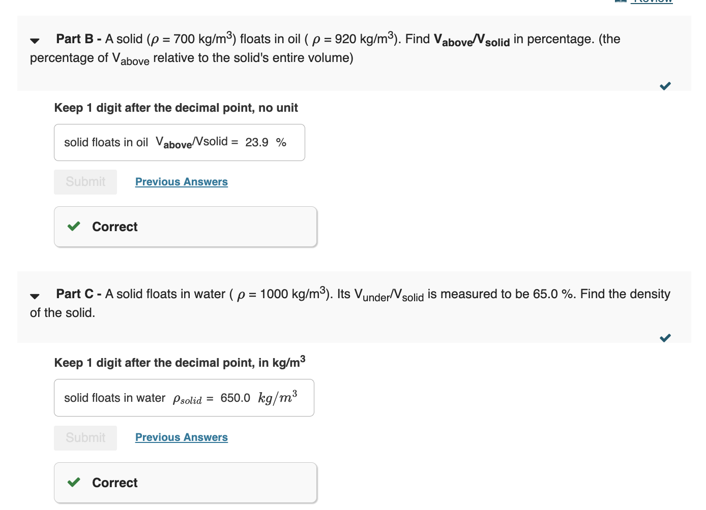 step 1. Step 3: Apply the formula of the buoyant force (Archimedes
