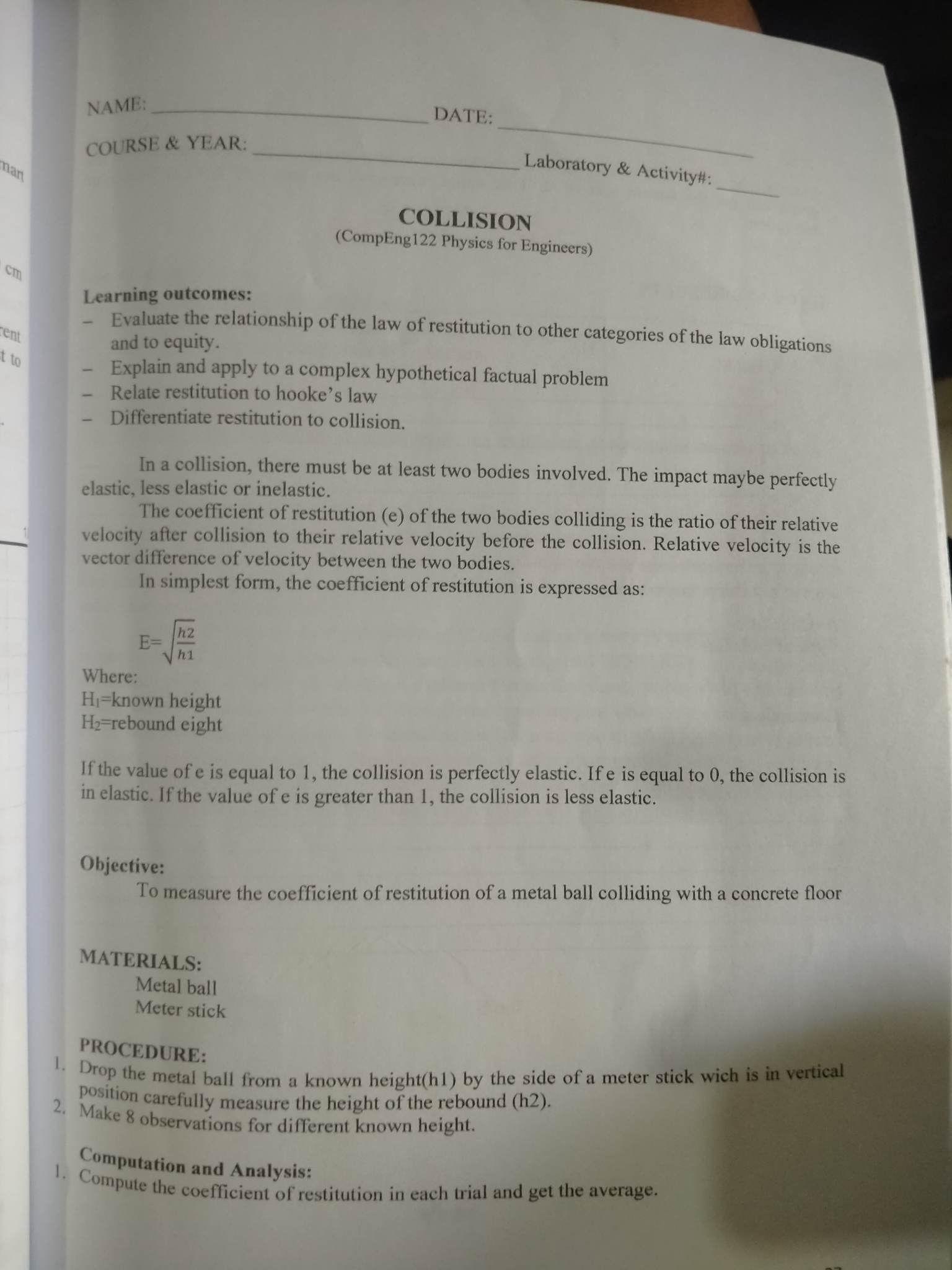  NAME: DATE: COURSE & YEAR: Laboratory & Activity#: man COLLISION (CompEng122
