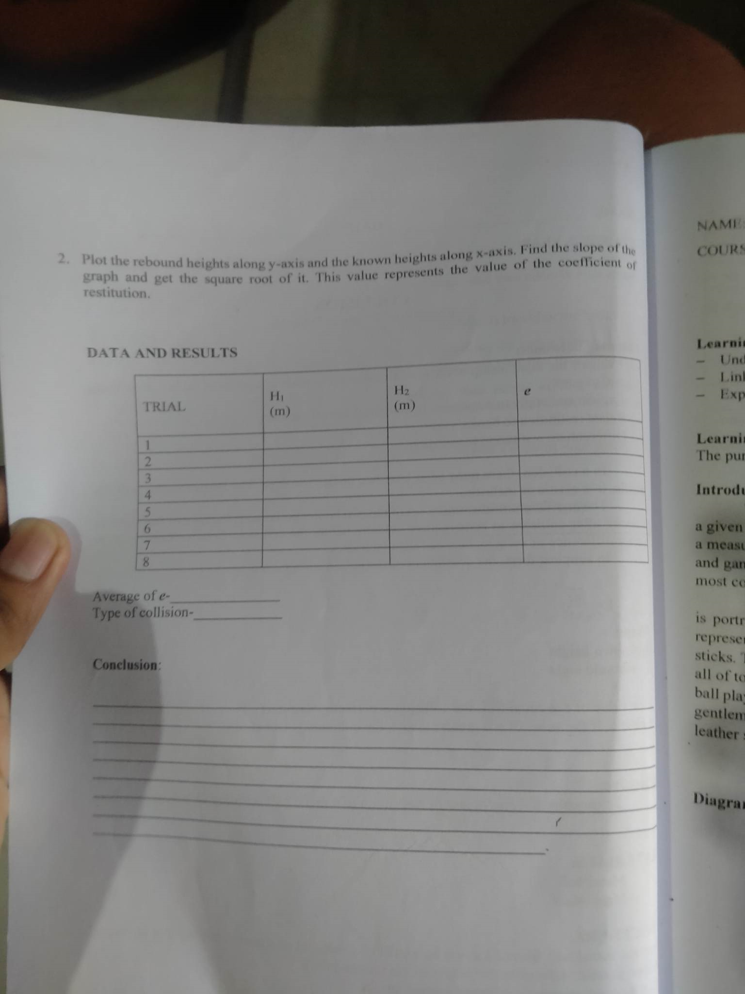 Physics for Engineers) cm Learning outcomes: Evaluate the relationship of the law
