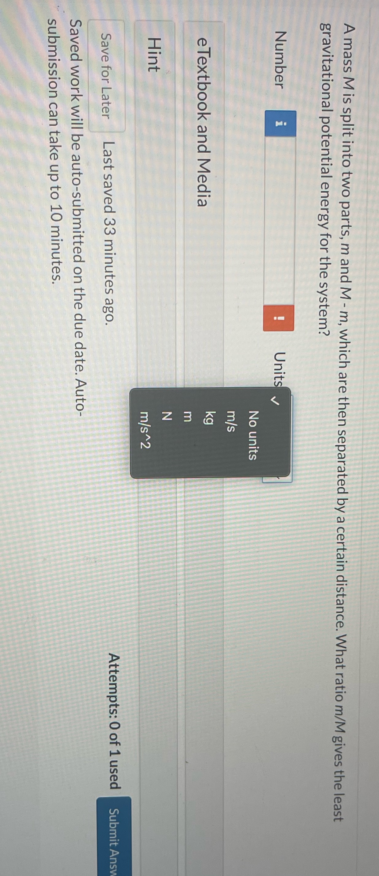 A mass M is split into two parts, m and M-