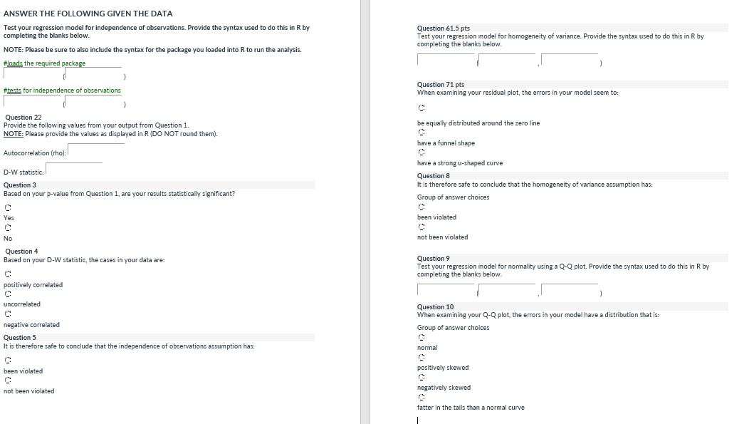  ANSWER THE FOLLOWING GIVEN THE DATA Test your regression model for