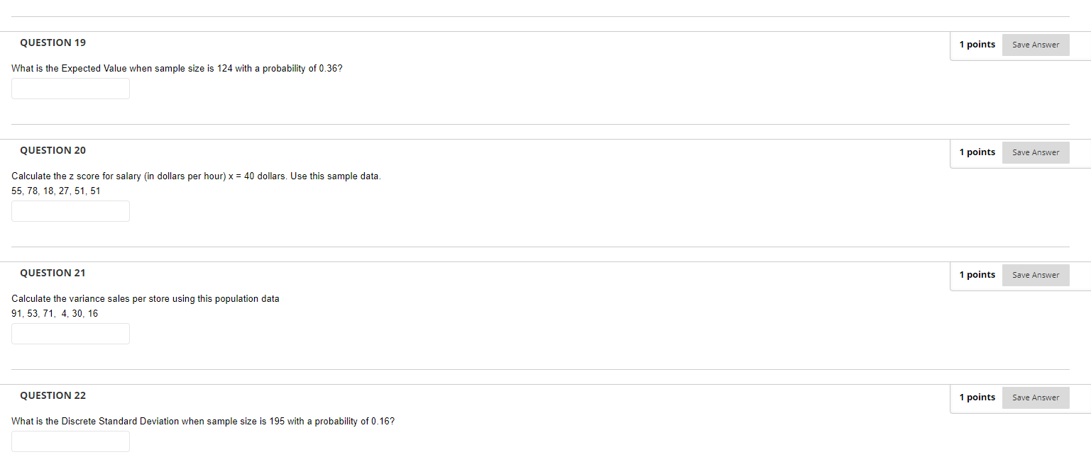  QUESTION 19 1 points Save Answer What is the Expected Value