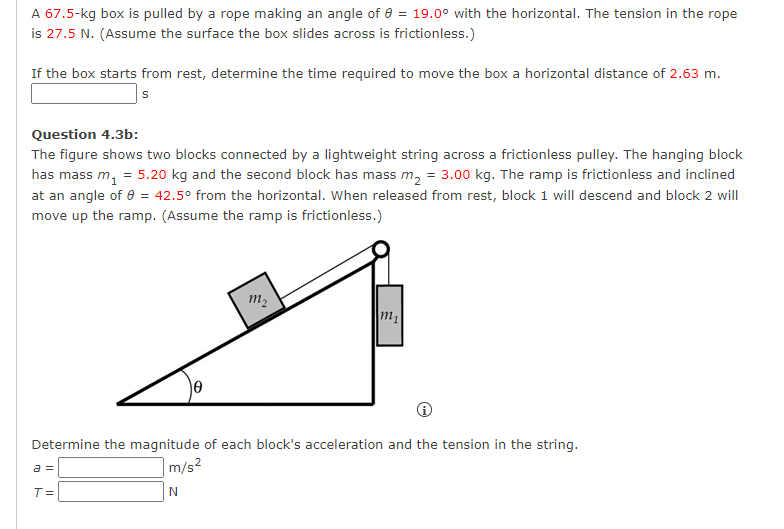 of 0 = 19.0 with the horizontal. The tension in the rope