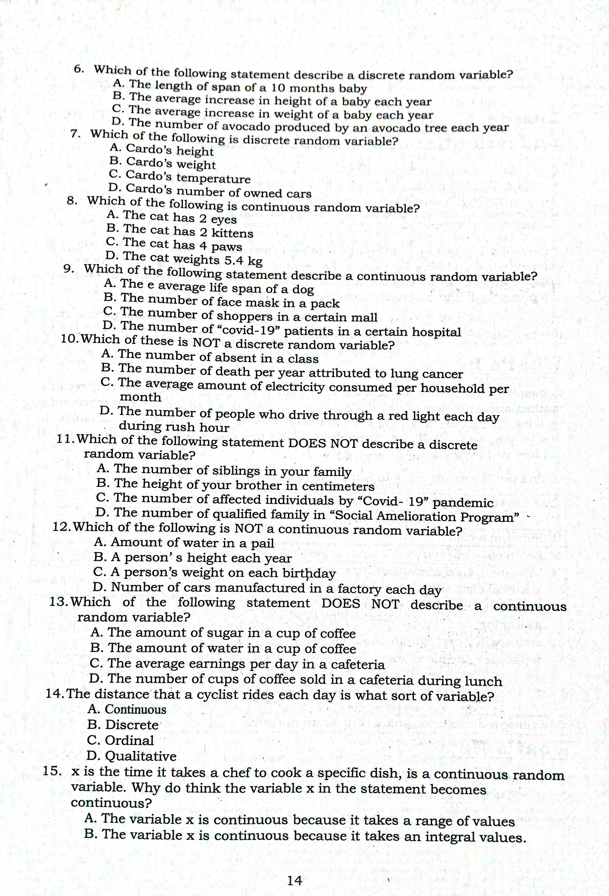 a discrete random variable or a continuous random variable. 1. choosing an