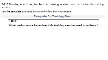  2.2.2 Develop a written plan for the training session, and then