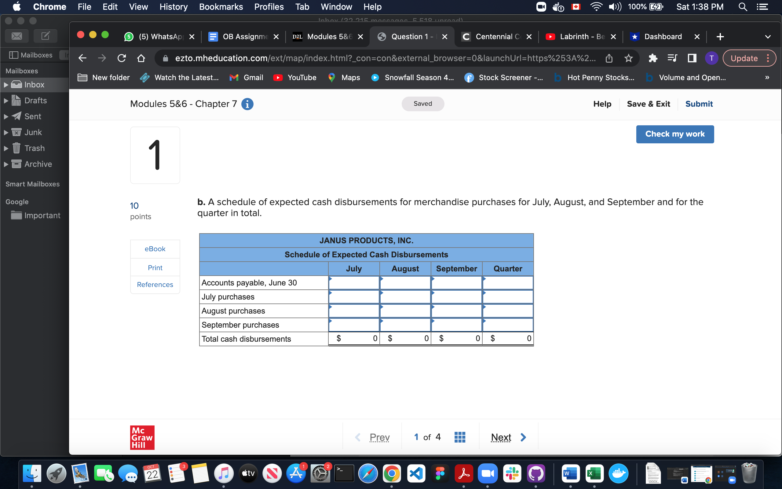 the third quarter. In the past, Janus Products has had to borrow