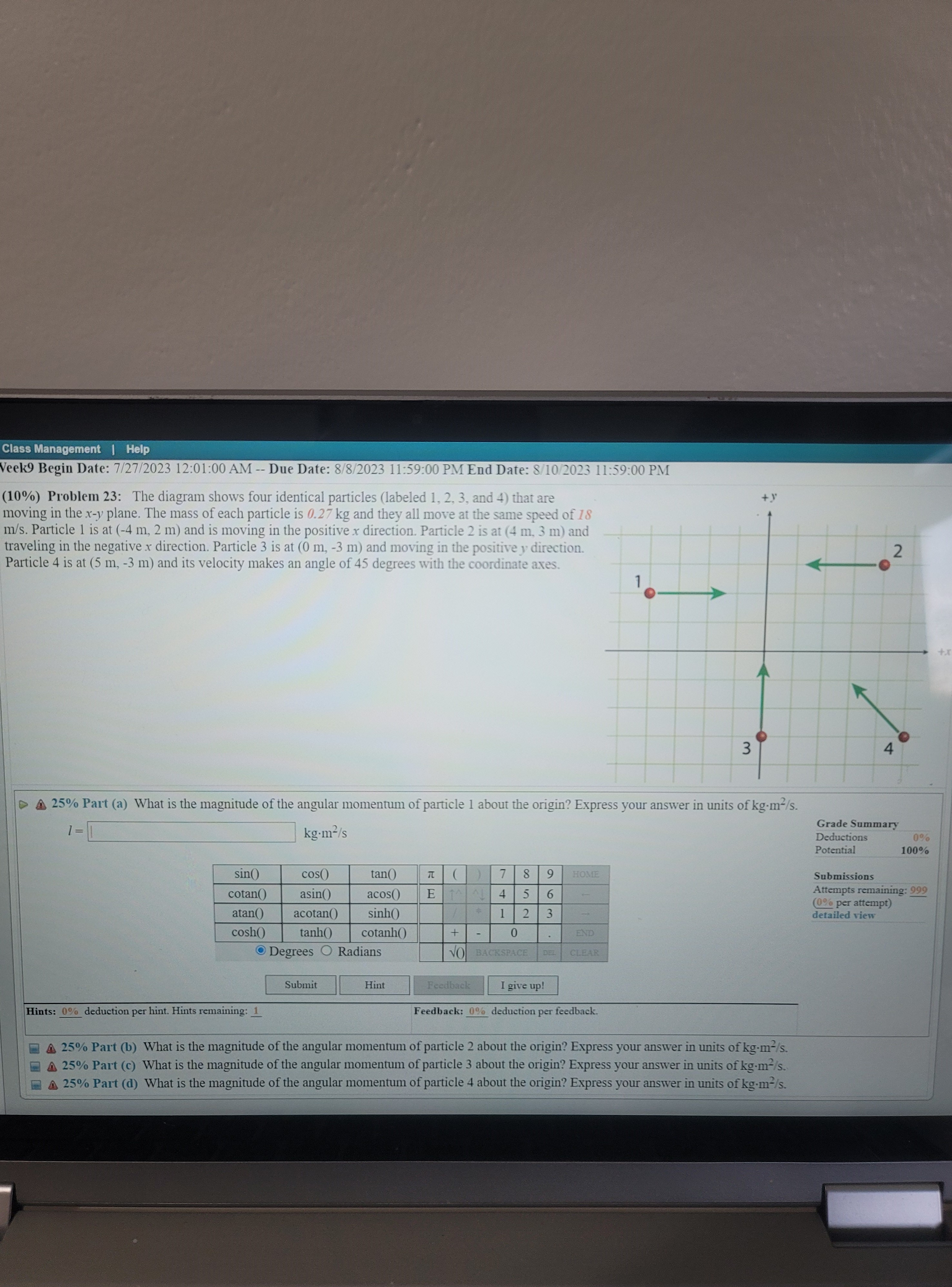  Class Management | Help Week9 Begin Date: 7/27/2023 12:01:00 AM --