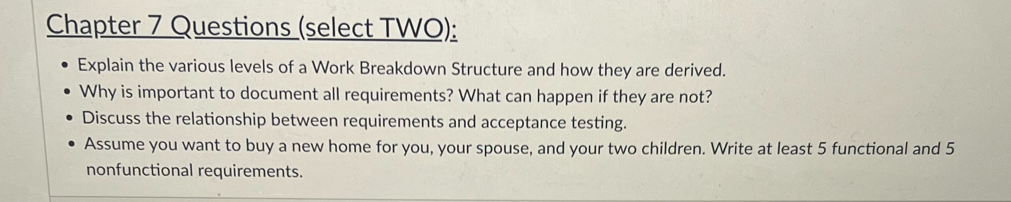 Chapter 7 Questions (select TWO): . Explain the various levels of