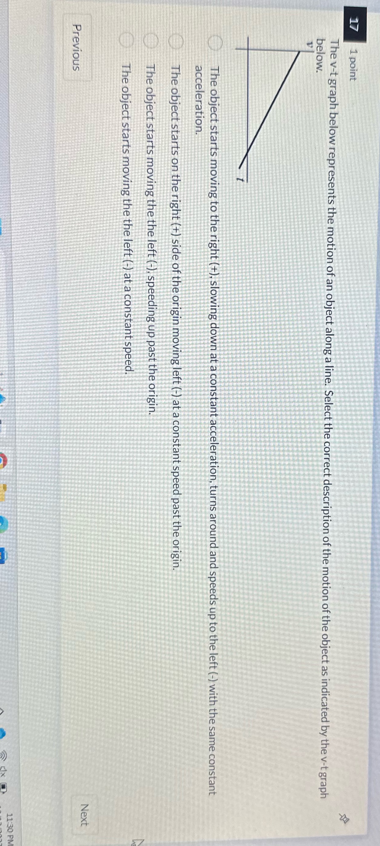 q17 17 1 point below. The v-t graph below represents the motion