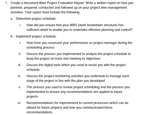  1. Create a document titled Project Evaluation Report. Write a written