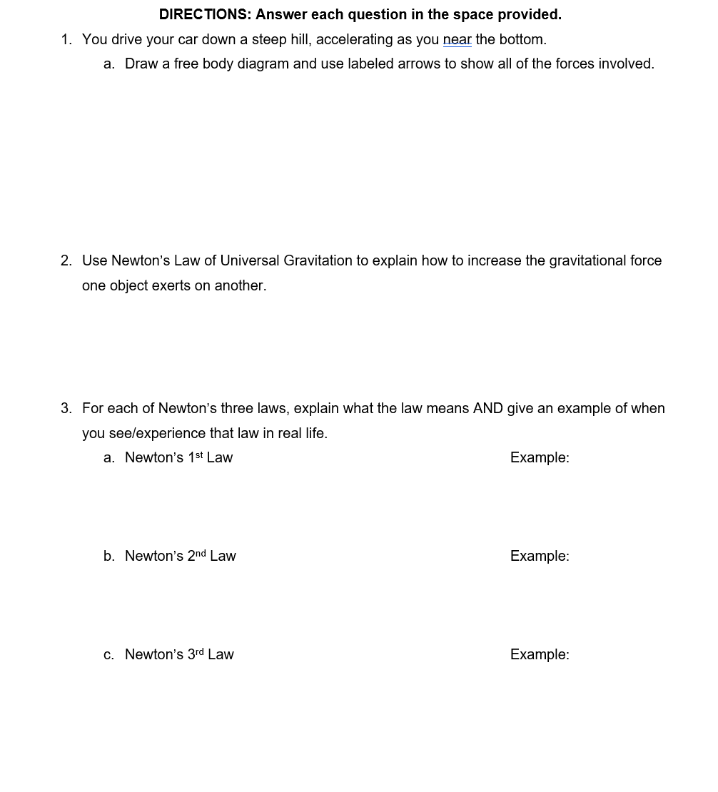 body diagram and use labeled arrows to show all of the forces