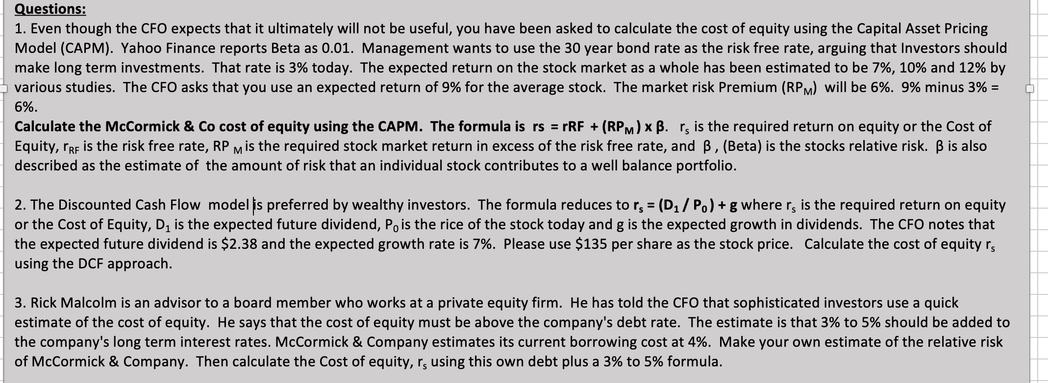 use the DCF formlua for it? Ive also attached my answers for
