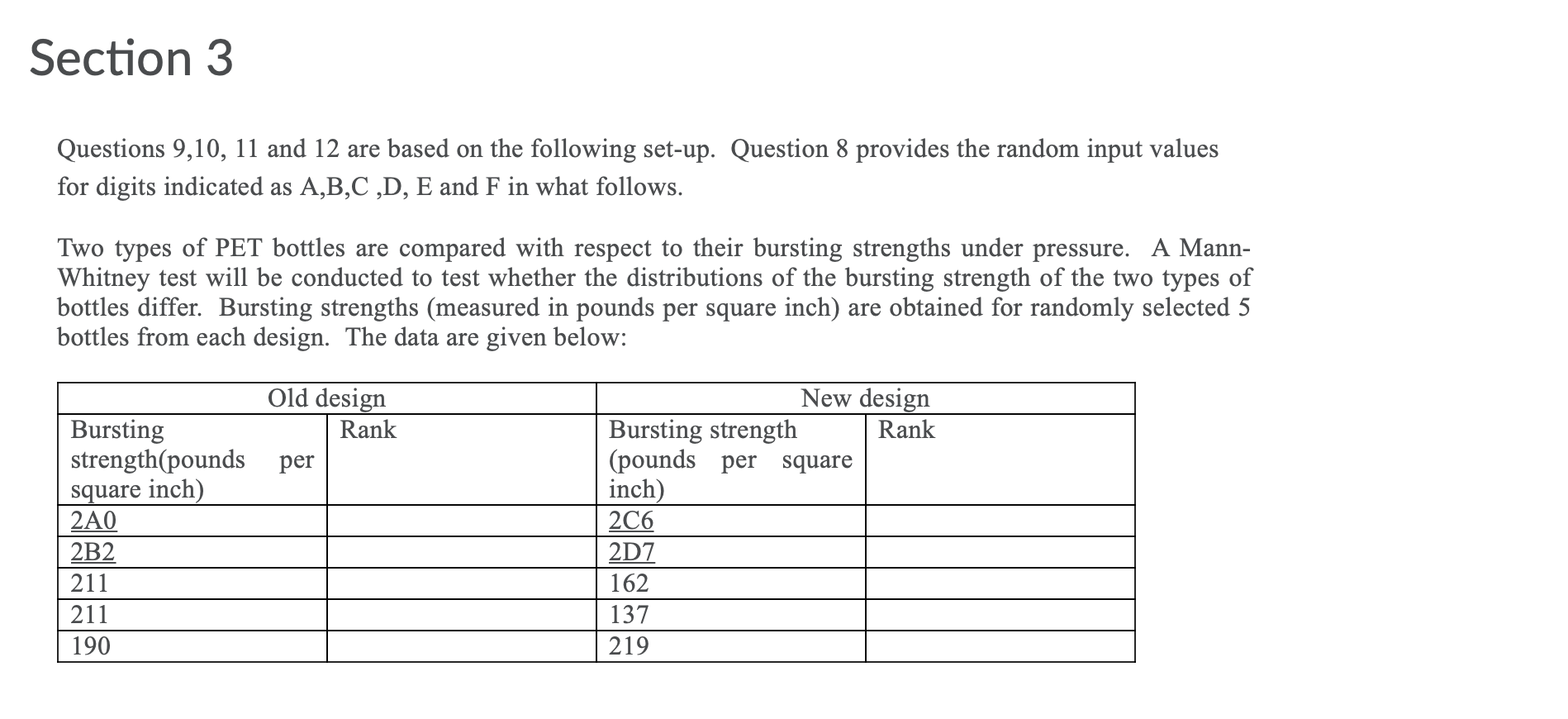 F in what follows. Two types of PET bottles are compared with