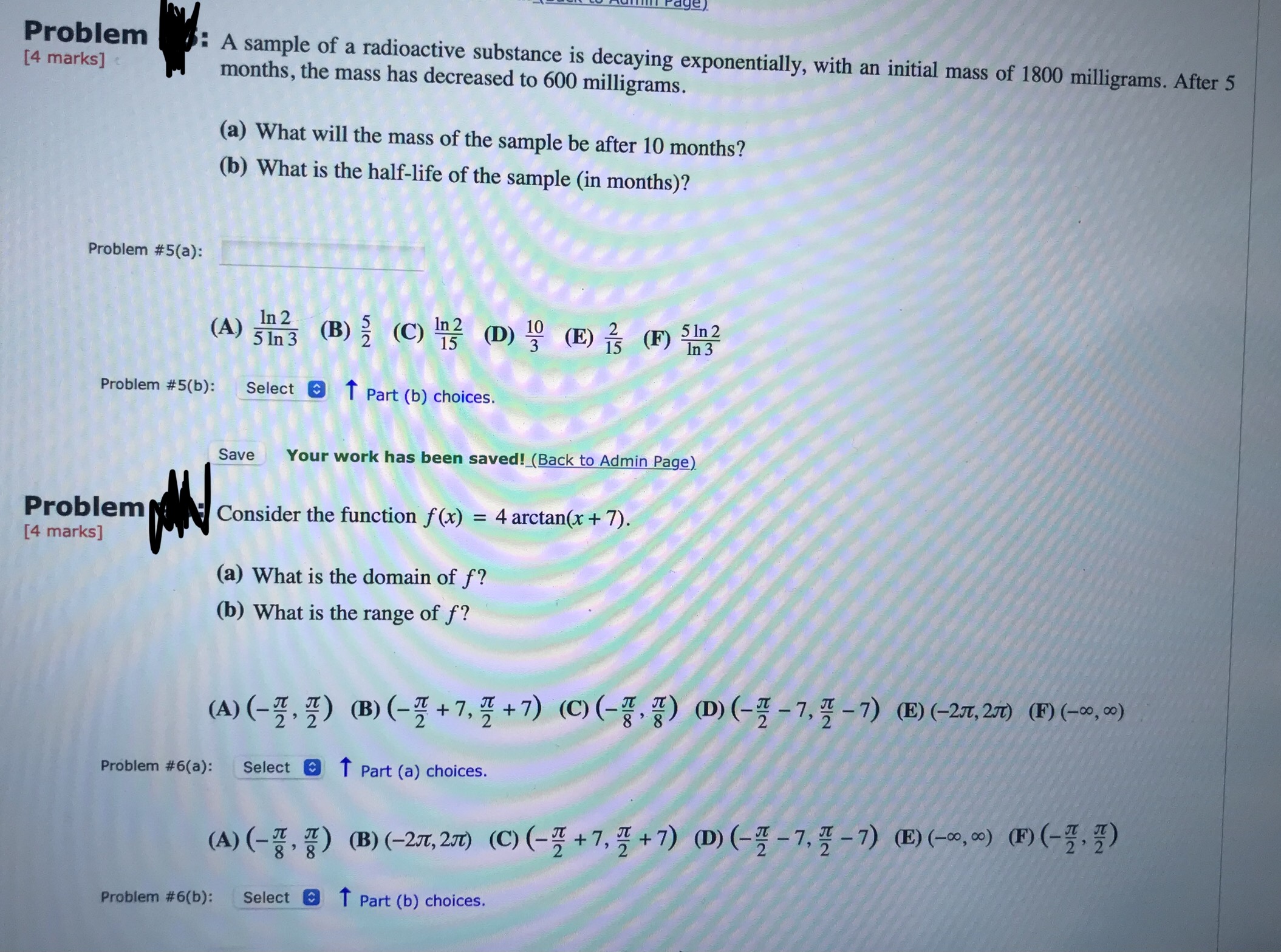 please answer Problem [4 marks] : A sample of a radioactive substance