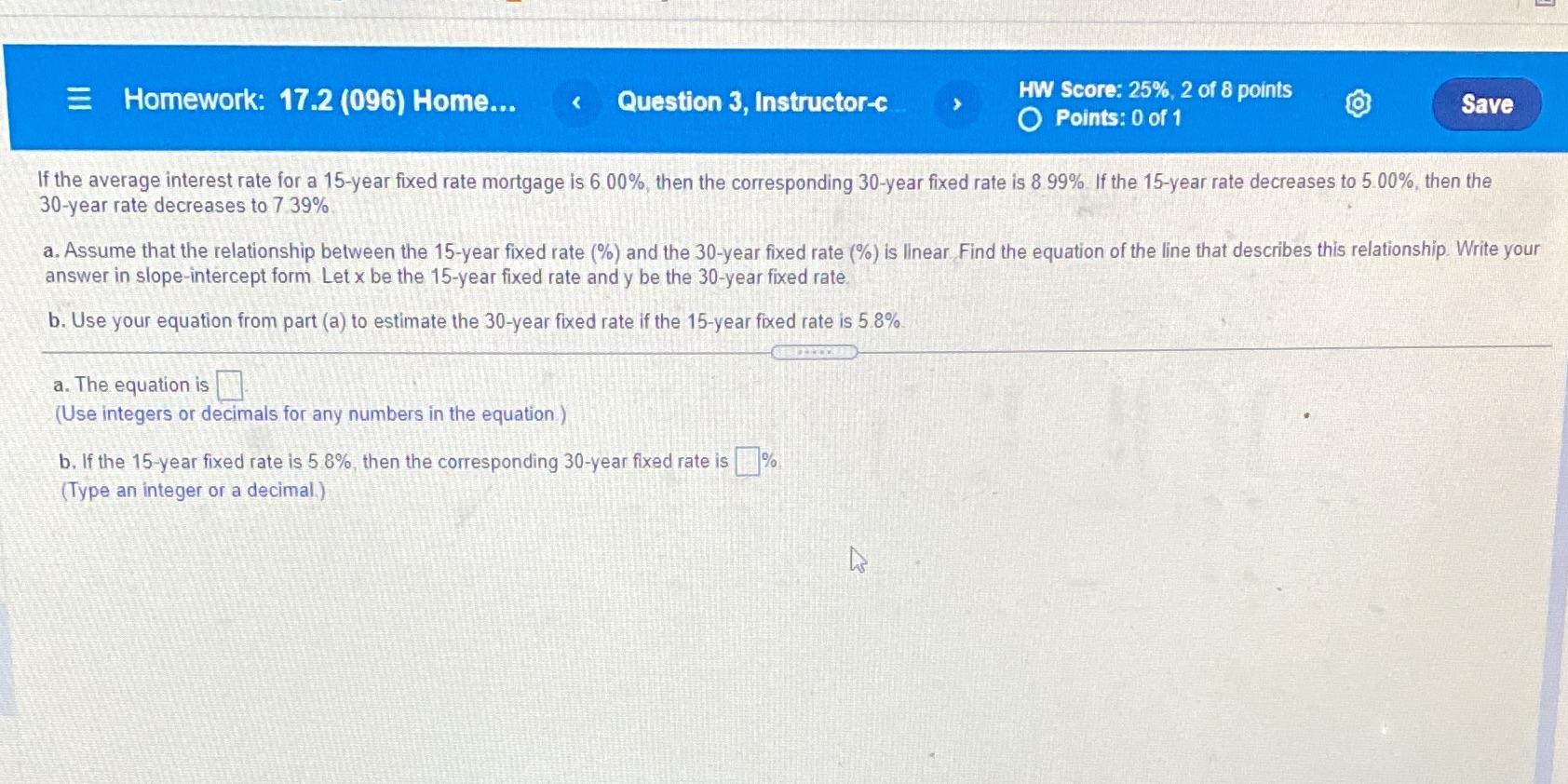 Homework: 17.2 (096) Home... < Question 3, Instructor-c HW score: 25%, 2