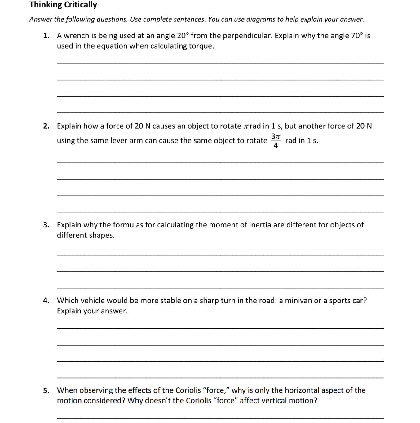  Thinking Critically Answer the following questions. Use complete sentences. You can