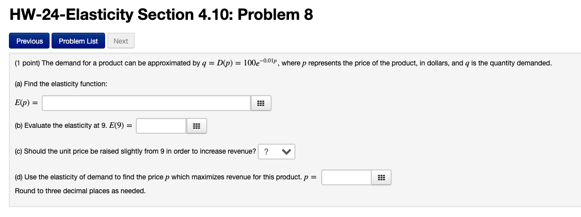  HW-24-Elasticity Section 4.10: Problem 8 Previous Problem List Next (1 point)