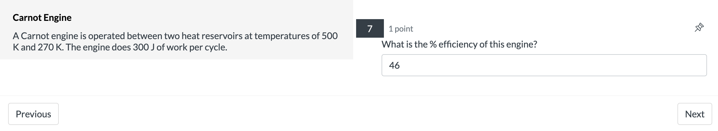 [kJ]was 127.4 Previous Next Carnot Engine 7 1 point A Carnot engine