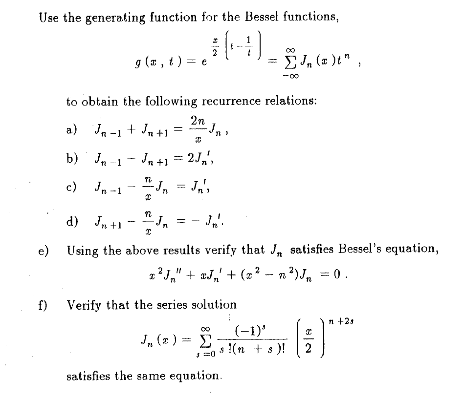 Use the generating function for the Bessel functions, N /H g