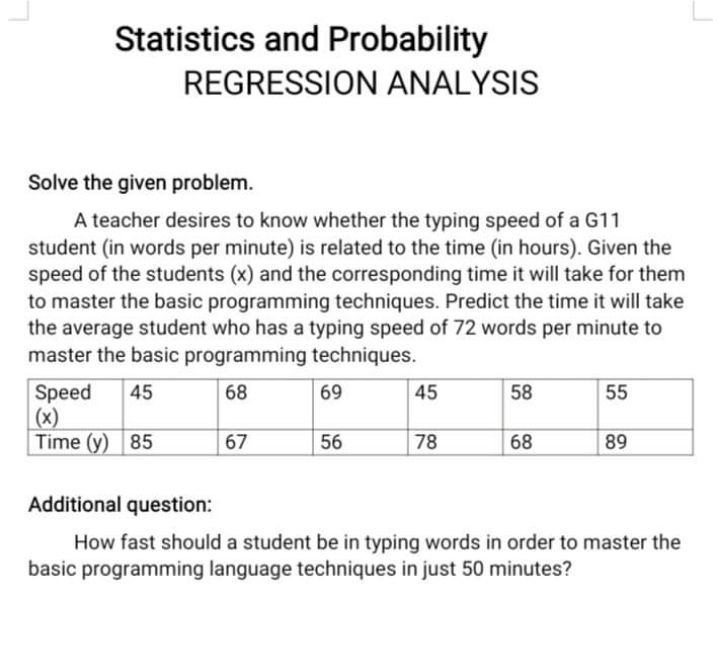 statistics Statistics and Probability REGRESSION ANALYSIS Solve the given problem. A teacher