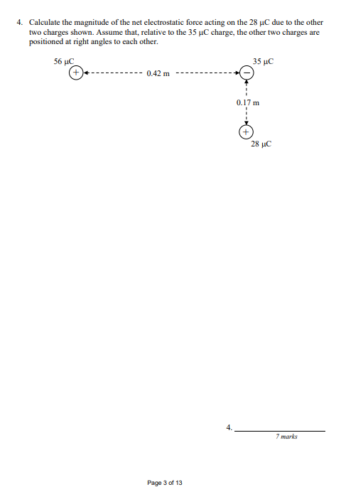 and a +7.5 JC charge, if they are placed 16 cm apart.