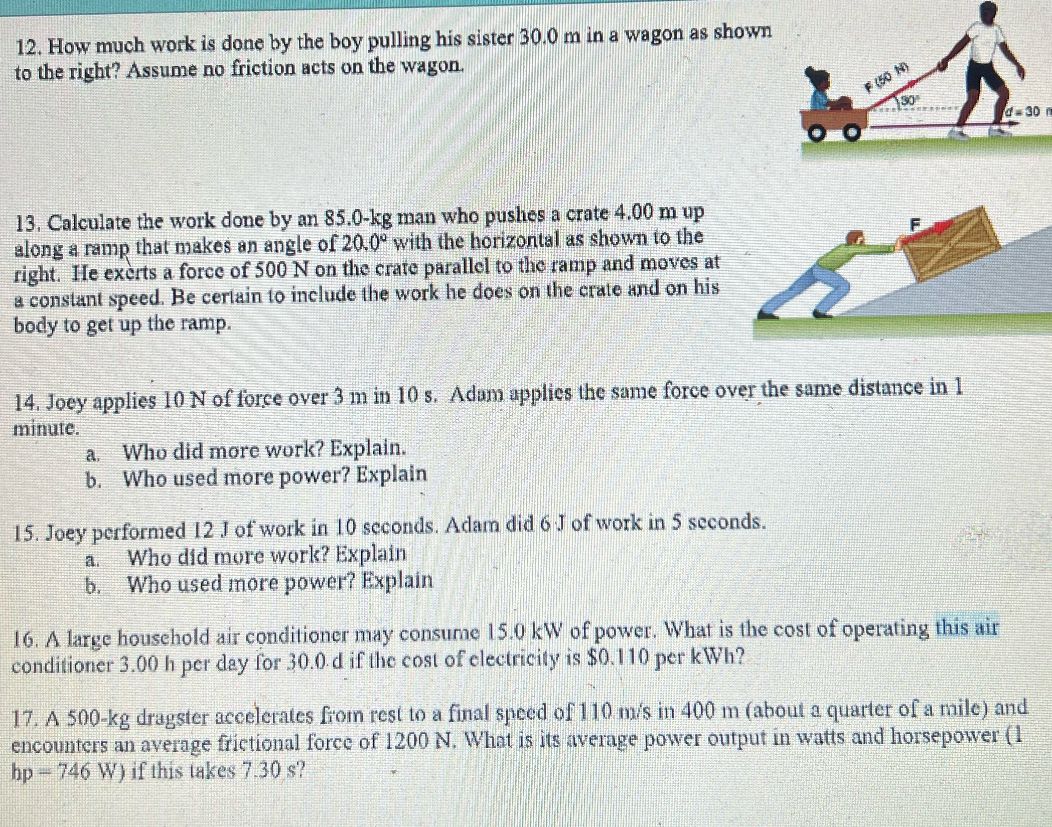 Need help with physics HW 12. How much work is done by