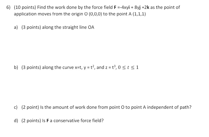 ground and with what speed? 3) (10 points) Let f(x,y) = x'y