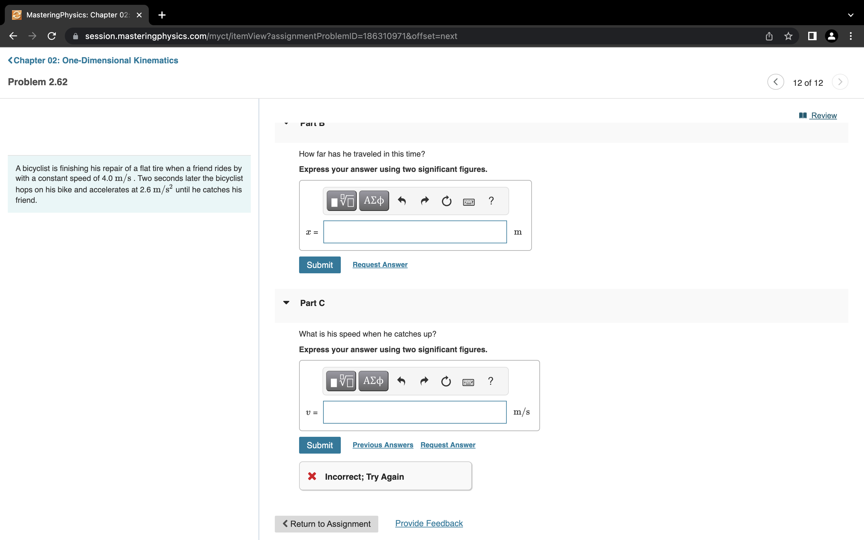 Two seconds later the bicyclist hops on his bike and accelerates at