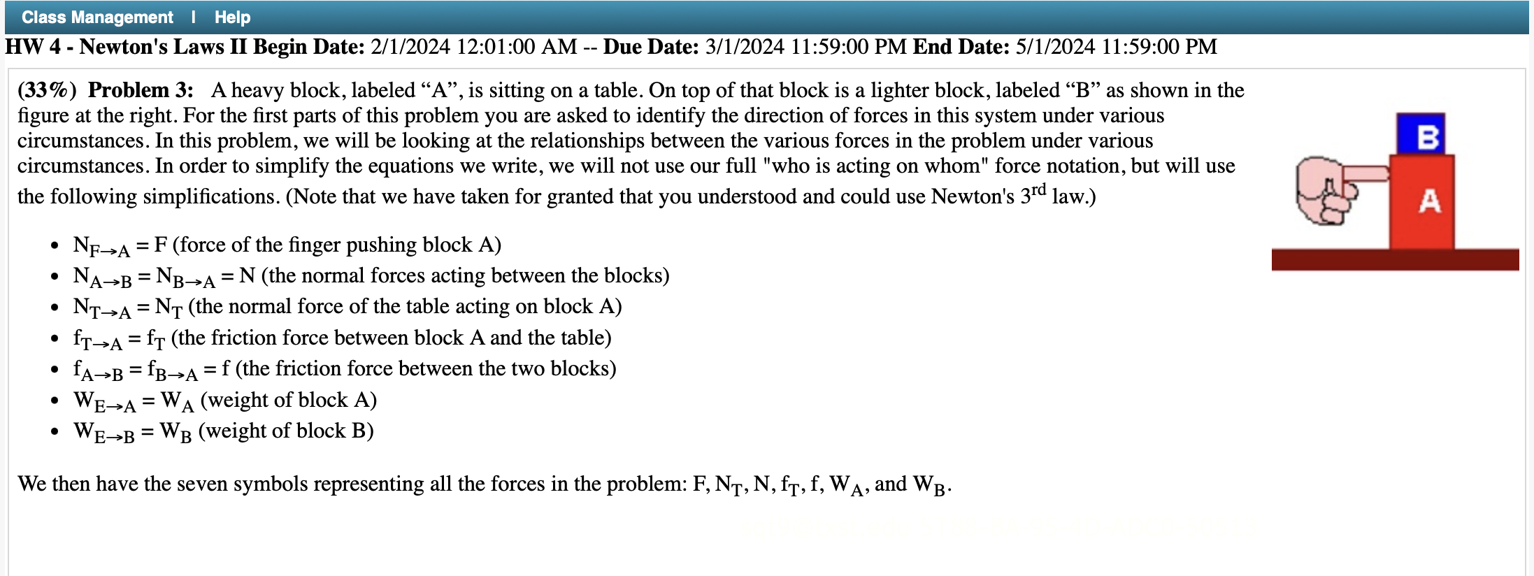Class Management | Help HW 4 - Newton's Laws II Begin