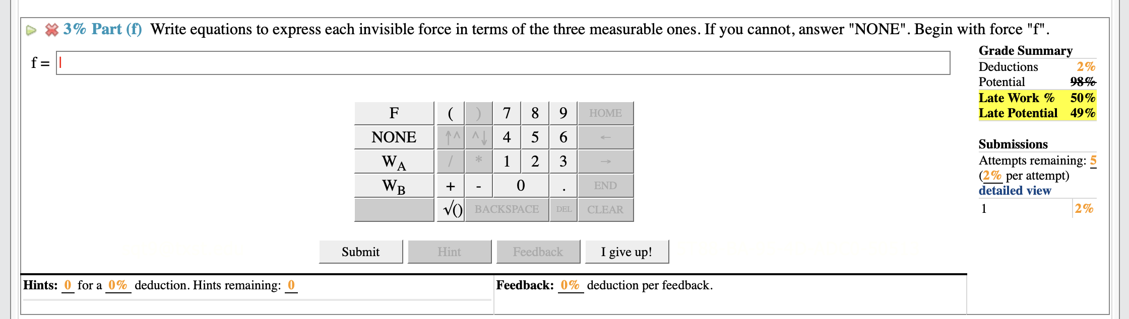 "f". f=| F ( 7 9 NONE 4 W, 1 WB +