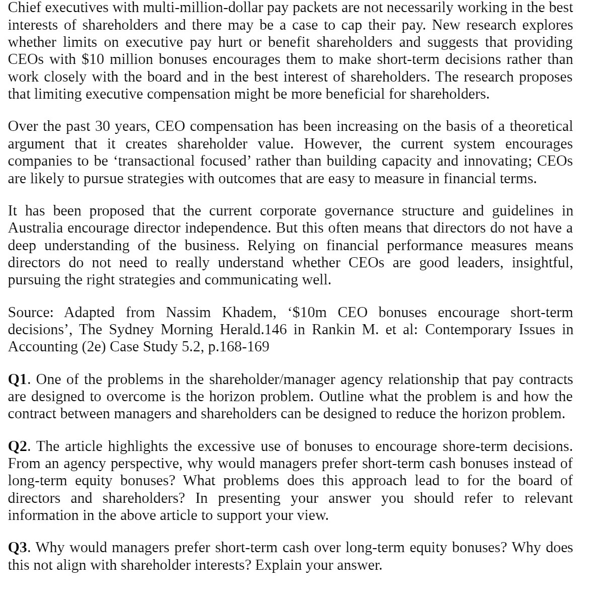 the best interests of shareholders and there may be a case to