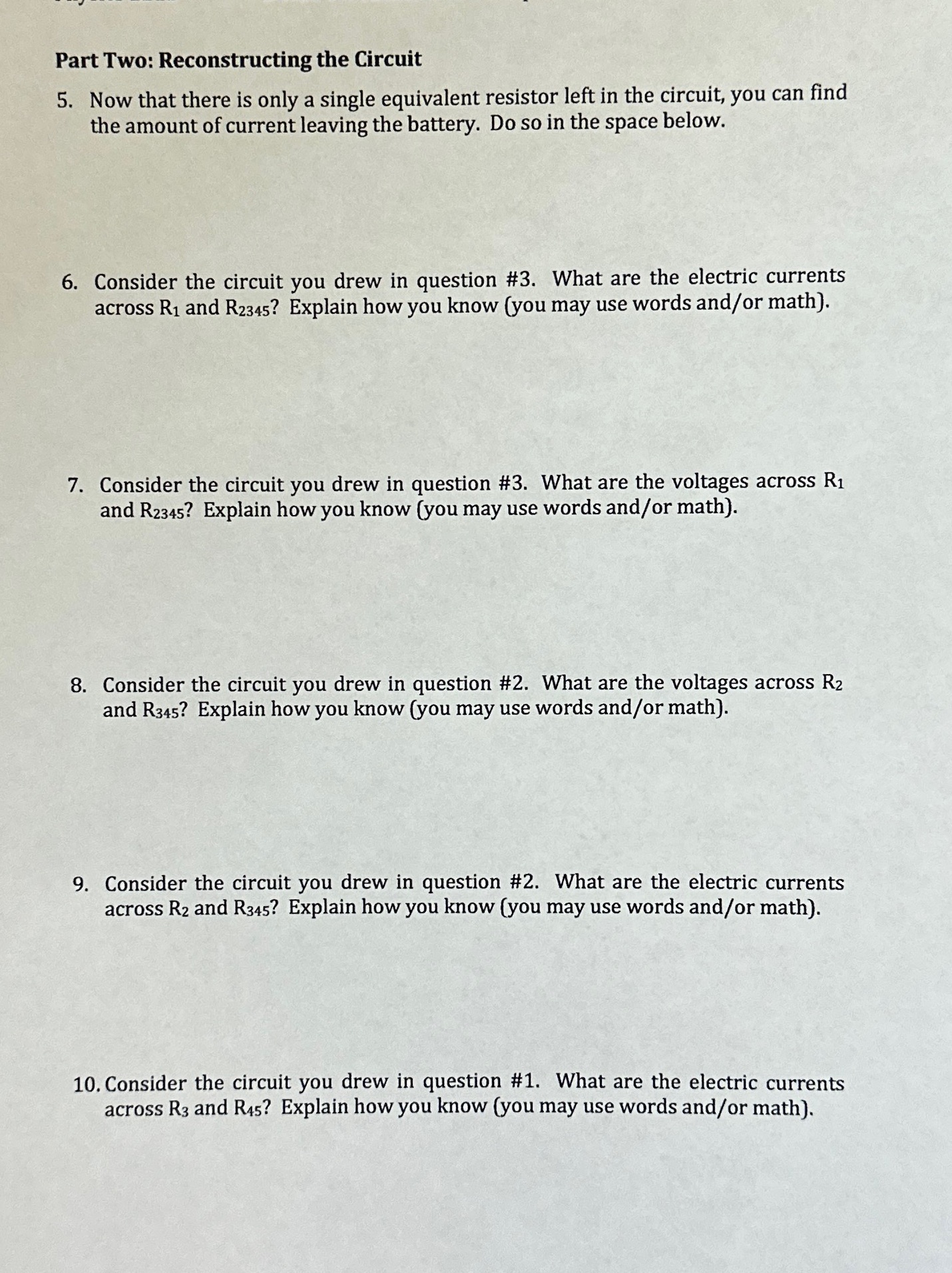 circuit. R3 R1=1.0Q R2=4.0Q R3=10.OD. R4=6.0Q R5=3.0.Q =Z4V Part One: Finding the