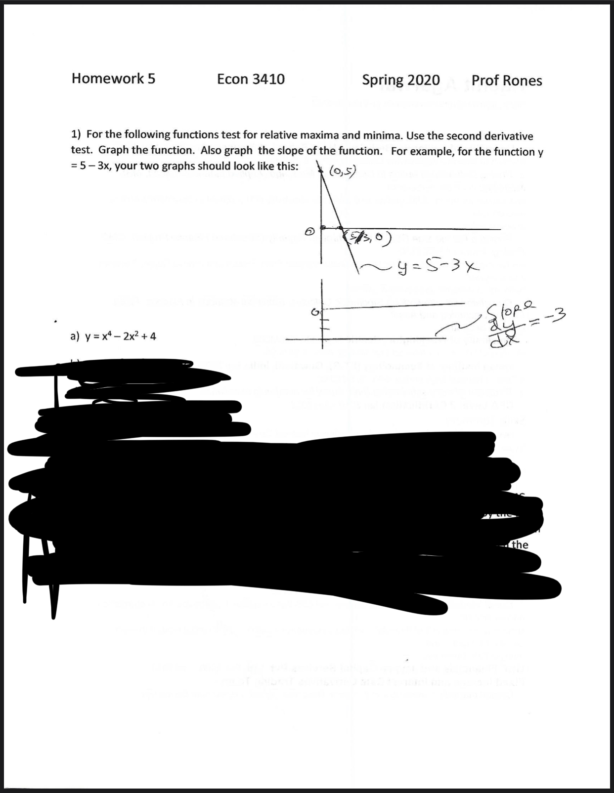 answer a only: Homework 5 Econ 3410 Spring 2020 Prof Bones 1)