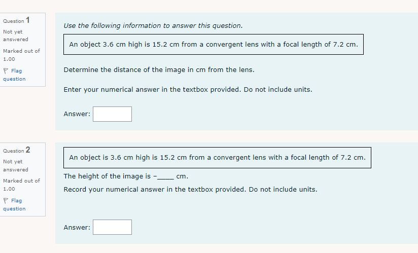  Question 1 Use the following information to answer this question. Not