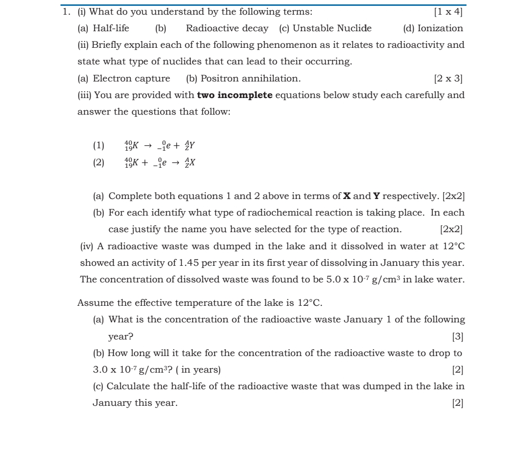 x4] (a) Half-life (b) Radioactive decay (c) Unstable Nuclide (d) Ionization (i1)