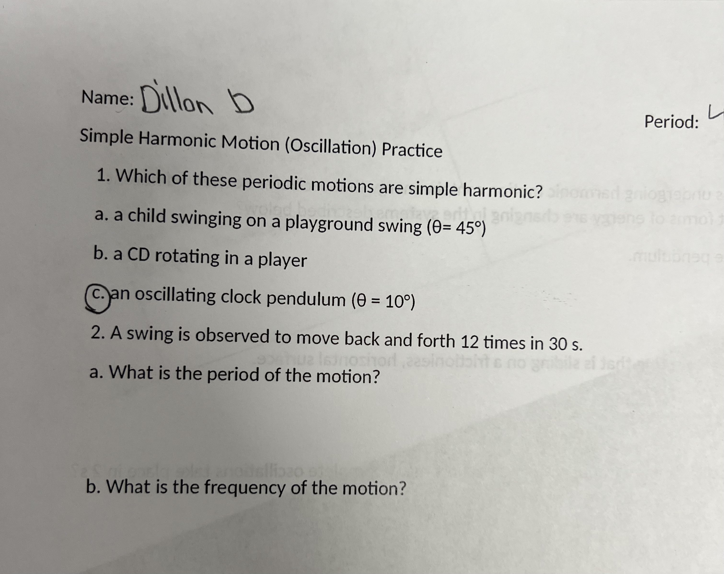 the systems described below? a. a simple pendulum. (o. = 0) mulubasa