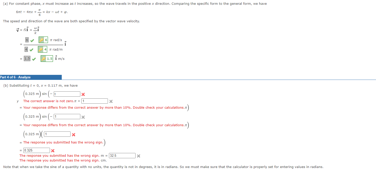 (a) For constant phase, x must increase as t increases, so