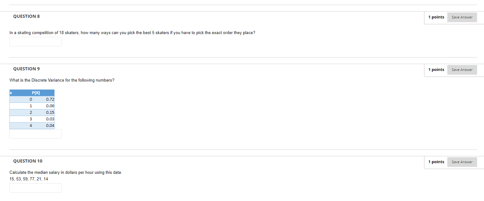 QUESTION 8 1 points Save Answer In a skating competition of