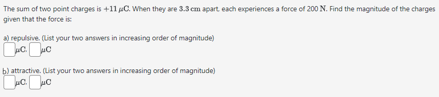 charges 146 C separated by 5 km. Assuming that they can be