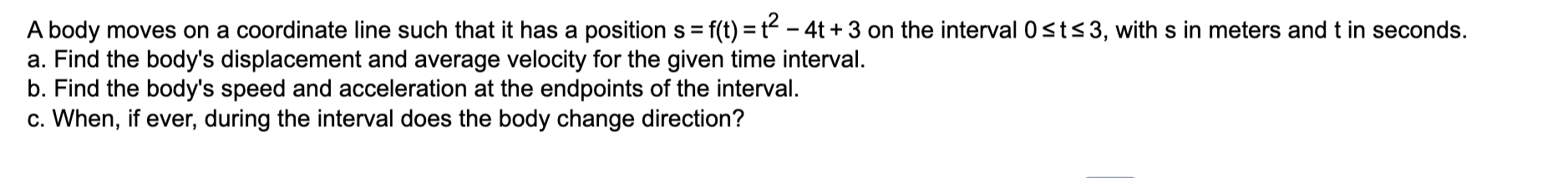a position s= f(t) = t2 4t+ 3 on the interval 0sts