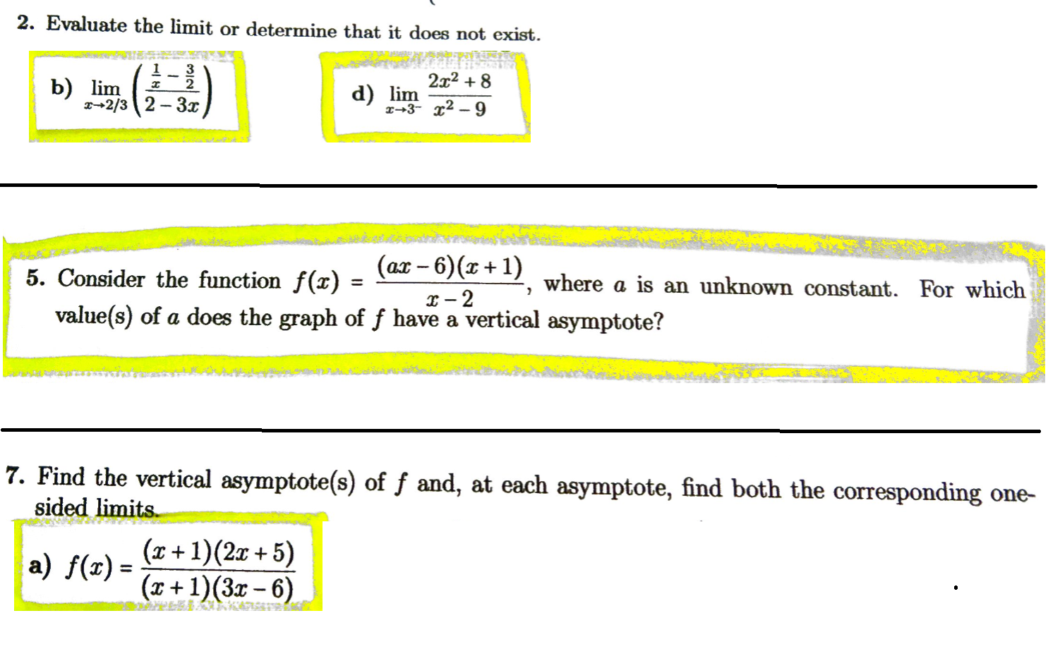 QUESTIONS #2b, 2d, 5 and 7a 2. Evaluate the limit or determine